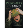 Prisoners of the Mind