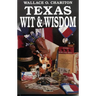 Texas Wit & Wisdom