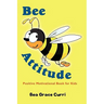 Bee Attitude: A Positive Motivational Book for Kids