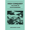 High Conquest - The Story of Mountaineering