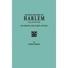 Revised History of Harlem (City of New York). Its Origin and Early Annals