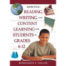 Improving Reading, Writing, and Content Learning for Students in Grades 4-12