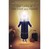 Our Lady of the Lost and Found: A Novel of Mary, Faith, and Friendship