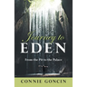 Journey to Eden: From the Pit to the Palace