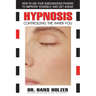 Hypnosis: Controlling the Inner You