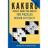 Kakuro Puzzle Book For Adults: 100 Puzzles Medium Difficulty for Beginner to Intermediate Kakuro Lovers