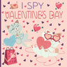I Spy Valentine's Day: A Fun Book For 2-5 Year Old About Winter & Valentine's Day Great Gift For Preschoolers & Kids & Kindergarten