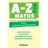 A-Z for Maths: Applications and Interpretation Glossary of academic vocabulary for IB Diploma