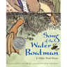 Song of the Water Boatman and Other Pond Poems