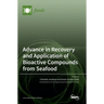 Advance in Recovery and Application of Bioactive Compounds from Seafood