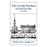 The Gentle Puritan: A Life of Ezra Stiles 1727-1795