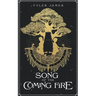 Song of the Coming Fire