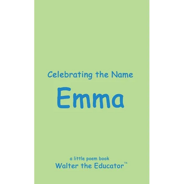 Celebrating the Name Emma