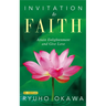Invitation to Faith: Attain Enlightenment and Give Love