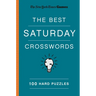 New York Times Games the Best Saturday Crosswords: 100 Hard Puzzles