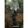 The Plague Doctor