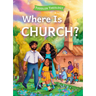 Where Is Church?