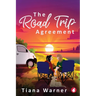 The Road Trip Agreement
