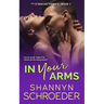 In Your Arms: An Opposites Attract Chicago Irish Family Steamy Contemporary Romance