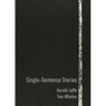 Single-Sentence Stories