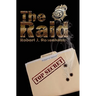 The Raid: More Than a Body Ought to Bear