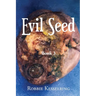 Evil Seed: Book 3