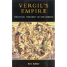 Vergil's Empire: Political Thought in the Aeneid