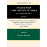 A Select Library of the Nicene and Post-Nicene Fathers of the Christian Church, First Series, Volume 13