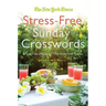 Will Shortz Presents Stress-Free Sudoku: 100 Wordless Crossword Puzzles
