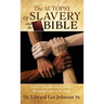 The Autopsy Of Slavery and the Bible: Christ's Triumph Over Slavery Bringing Unity to the Body