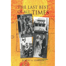 The Last Best of All Times