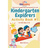 Kindergarten Explorers: Activity Book #1