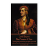 Lord Byron - The Corsair: A Tale: "I have great hopes that we shall love each other all our lives as much as if we had never married at all."