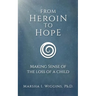 From Heroin to Hope: Making Sense of the Loss of a Child