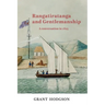 Rangatiratanga and Gentlemanship: A Conversation in 1825