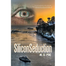 Silicon Seduction