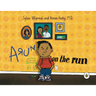 Arun on the Run