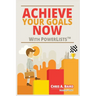 Achieve Your Goals Now With PowerLists(TM)