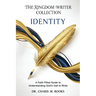Identity: A Faith Filled Guide to Understanding God's Call to Write