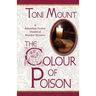 The Colour of Poison: A Sebastian Foxley Medieval Mystery