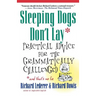 Sleeping Dogs Don't Lay: Practical Advice for the Grammatically Challenged*and That's No Lie