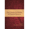 The Concise Dictionary of Classical Hebrew