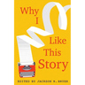 Why I Like This Story