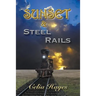 Sunset and Steel Rails