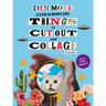 Even More Extraordinary Things to Cut Out and Collage