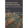 Productive and Disordered Bodies: Judges 19-21 as a Somatic Society