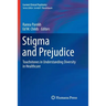 Stigma and Prejudice: Touchstones in Understanding Diversity in Healthcare