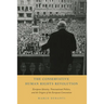 Conservative Human Rights Revolution: European Identity, Transnational Politics, and the Origins of the European Convention