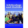 Ichthyology and Otoliths: My Life as a Foreign Fisheries Observer