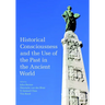 Historical Consciousness and the Use of the Past in the Ancient World